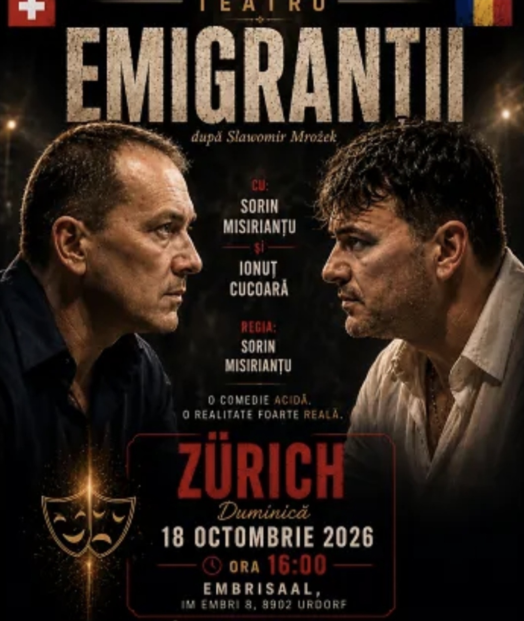 Afiș Emigranții la Zürich, duminică 18 octombrie 2026, ora 16:00, Embrisaal, Urdorf